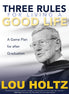 Three Rules for Living a Good Life (Paperback)