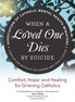 When a Loved One Dies by Suicide