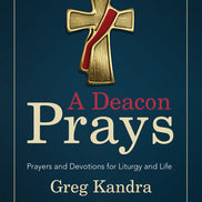 A Deacon Prays