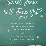 Sweet Jesus, Is It June Yet?