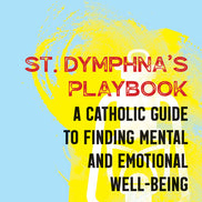 St. Dymphna's Playbook