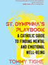 St. Dymphna's Playbook