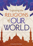 Exploring the Religions of Our World (Student Text)[Third Edition]