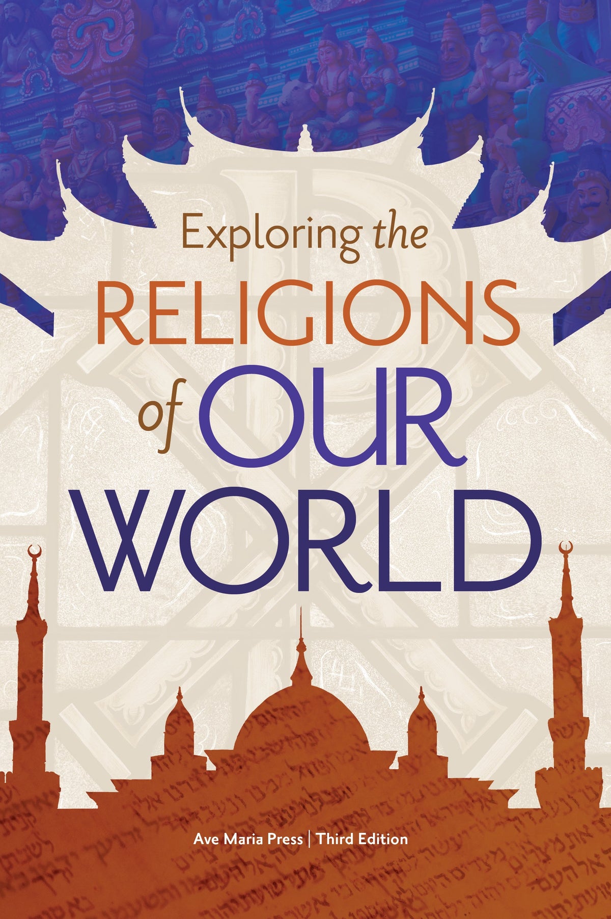 Exploring the Religions of Our World (Student Text)[Third Edition]