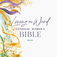 Living the Word Catholic Women's Bible