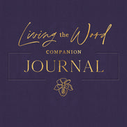 Living the Word Companion Journal