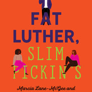 Fat Luther, Slim Pickin’s