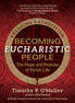Becoming Eucharistic People