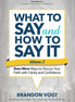 What to Say and How to Say It, Volume III