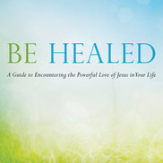 Be Healed (Hardcover)