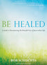Be Healed (Hardcover)