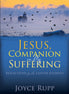 Jesus, Companion in My Suffering