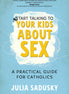 Start Talking to Your Kids about Sex