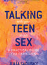 Talking with Your Teen about Sex