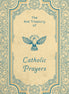 The Ave Treasury of Catholic Prayers