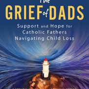 The Grief of Dads