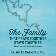 The Family That Prays Together Stays Together