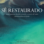 Sé restaurado