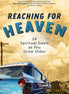 Reaching for Heaven