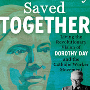 We Are Only Saved Together