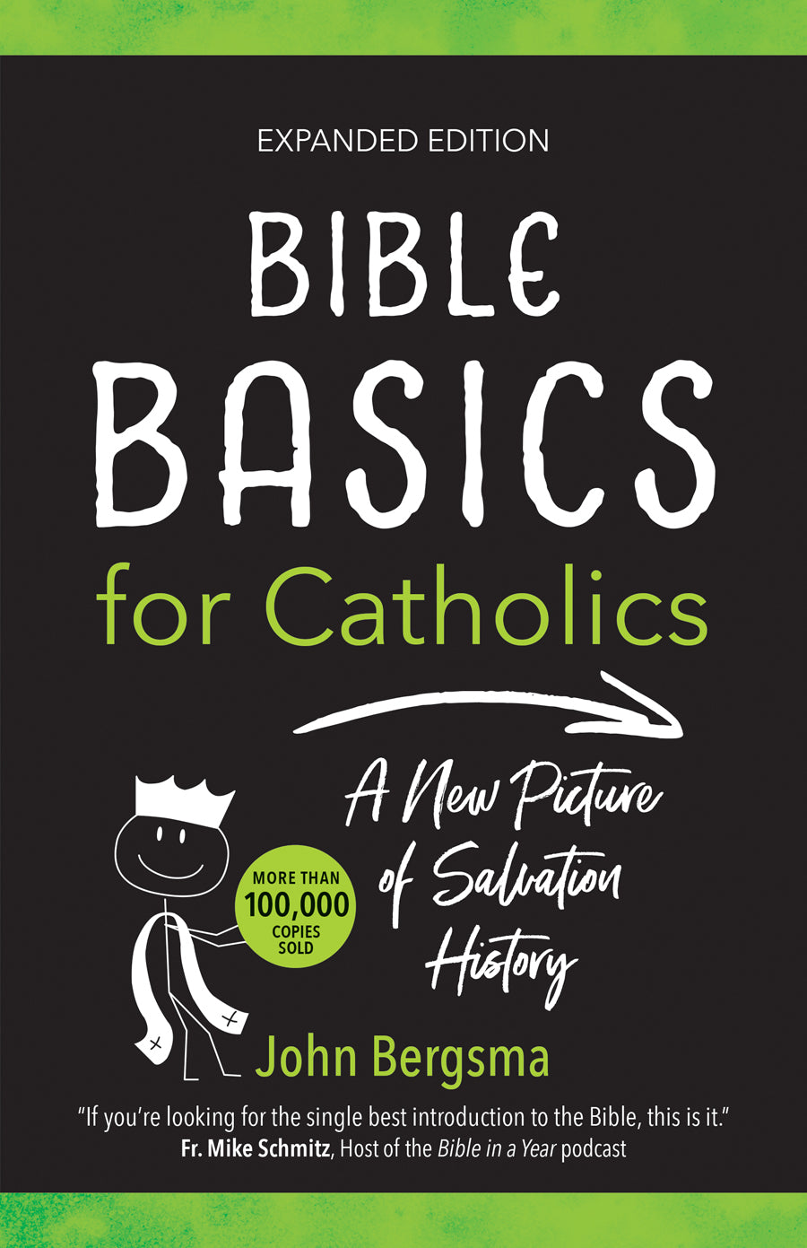 Bible Basics for Catholics (Expanded Edition)