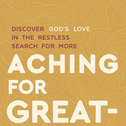 Aching for Greatness