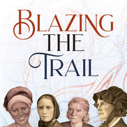 Blazing the Trail