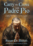 Carry the Cross with Padre Pio