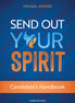 Send Out Your Spirit Candidate's Handbook (Third Edition)