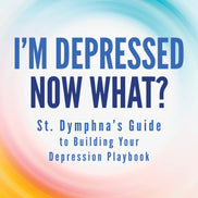 I'm Depressed—Now What?