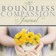 The Boundless Compassion Journal