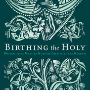 Birthing the Holy