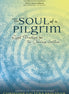 The Soul of a Pilgrim