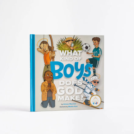 What Kind of Boys Does God Make?