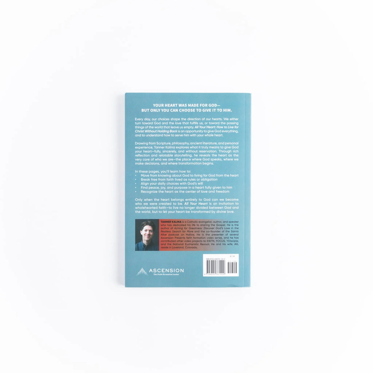 All Your Heart: How to Live for Christ Without Holding Back