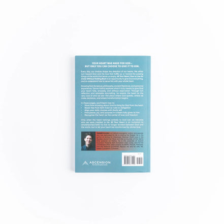 All Your Heart: How to Live for Christ Without Holding Back