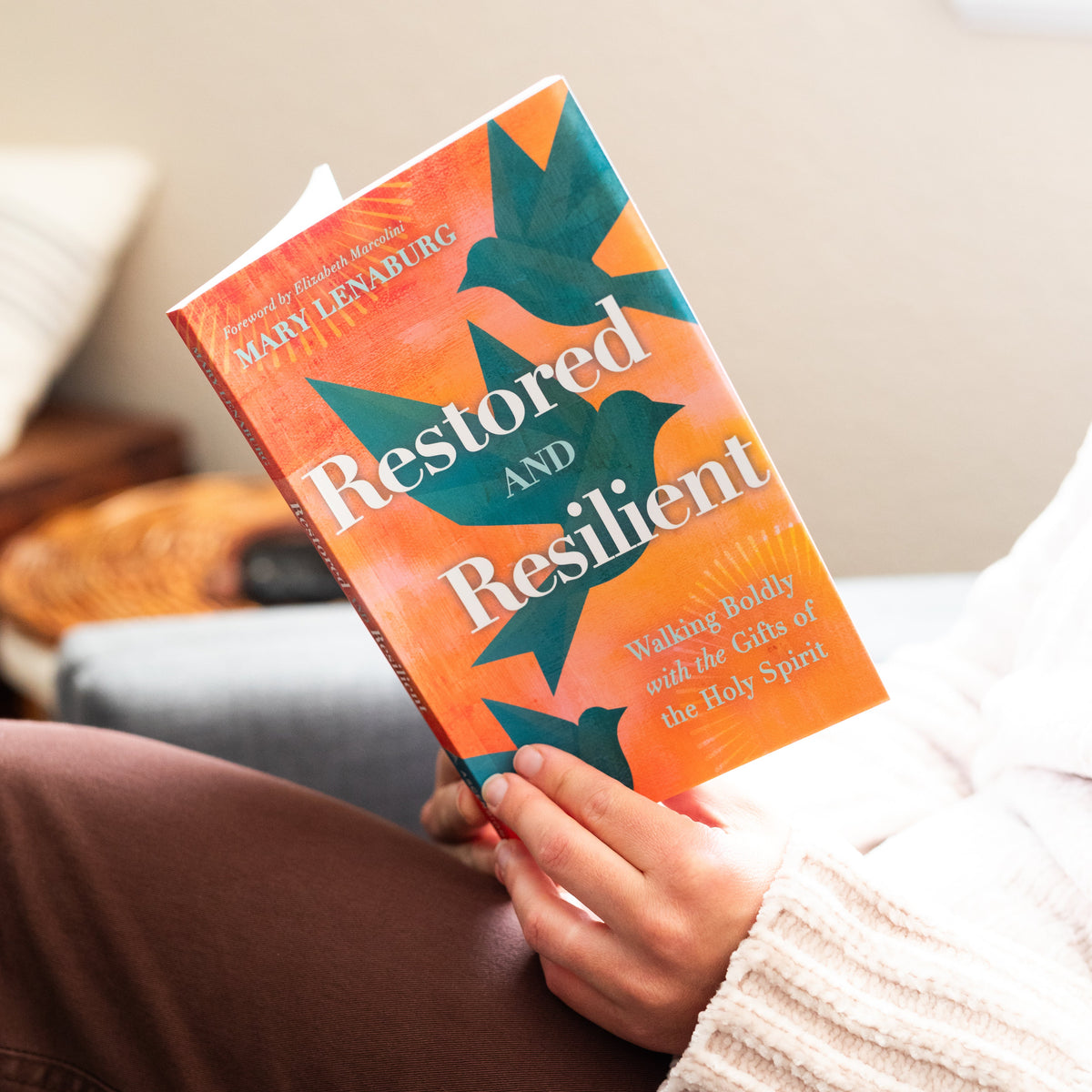 Restored and Resilient: Walking Boldly with the Gifts of the Holy Spirit