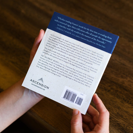 The Simple Way: Meditations on the Words of Saint Francis