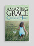 Amazing Grace for the Catholic Heart