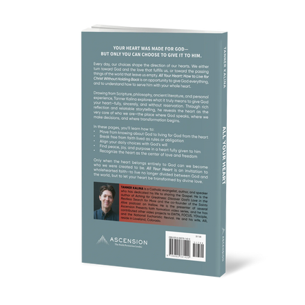 All Your Heart: How to Live for Christ Without Holding Back