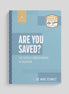 Are You Saved? The Catholic Understanding of Salvation