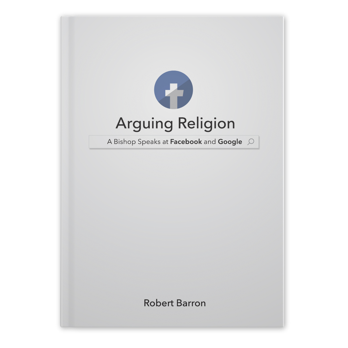 Arguing Religion: A Bishop Speaks at Facebook and Google