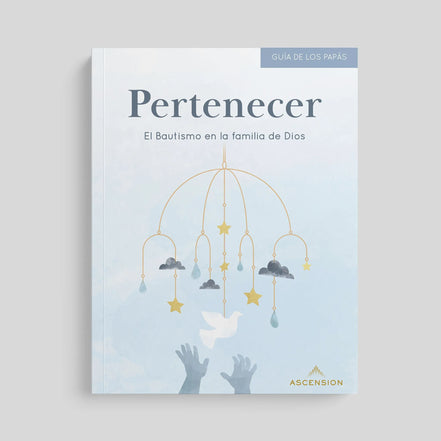 Belonging: Baptism in the Family of God, Parent’s Guide