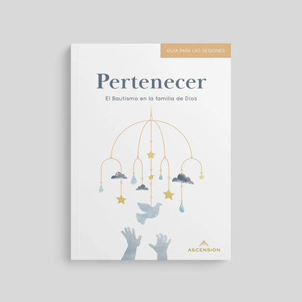 Belonging: Baptism in the Family of God, Session Guide