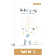 Belonging: Baptism in the Family of God, Session Guide