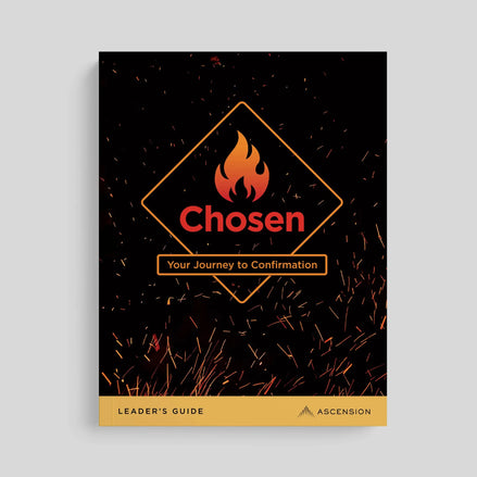 Chosen: Your Journey to Confirmation, Leader’s Guide