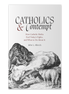 Catholics and Contempt