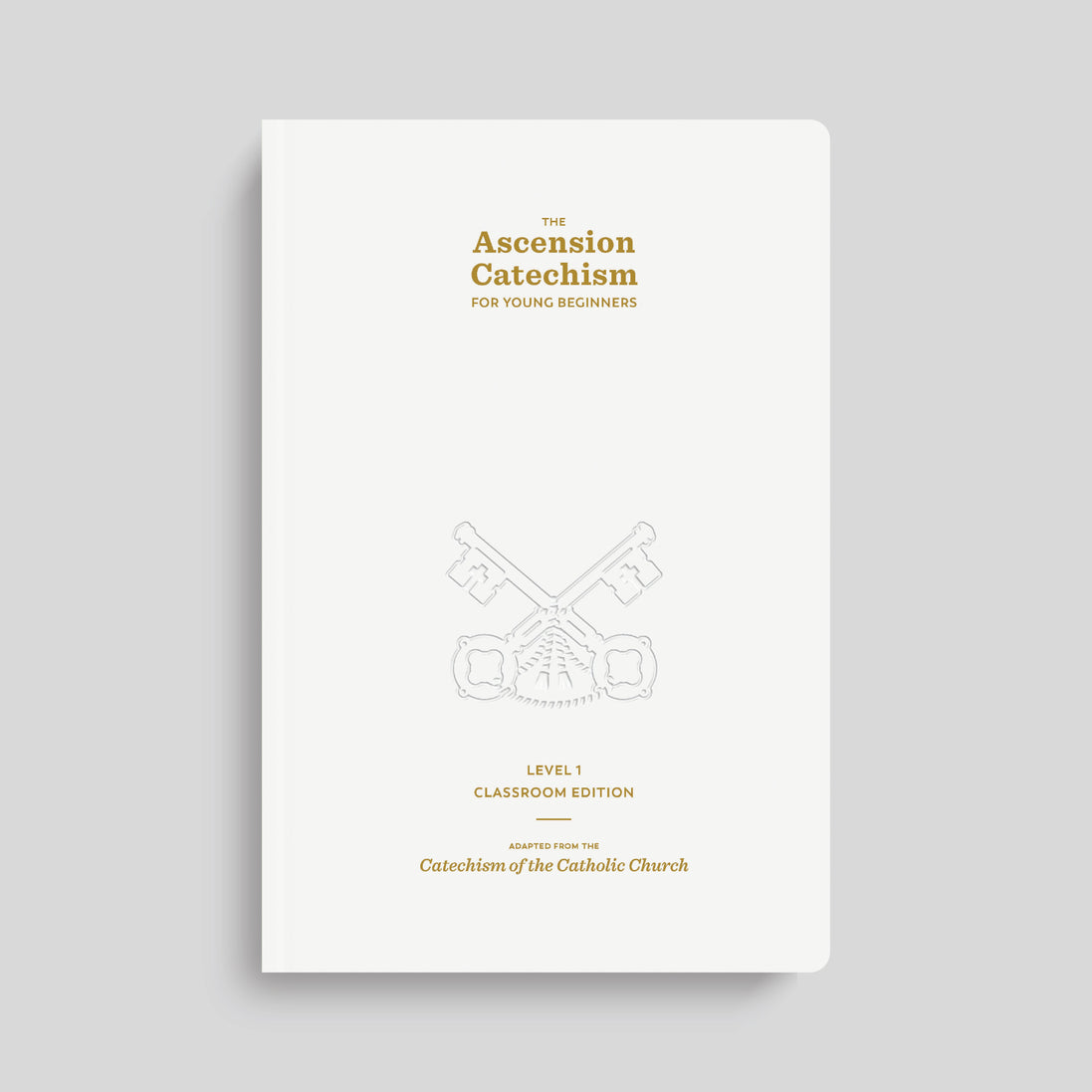 The Ascension Catechism for Young Beginners, Classroom Edition