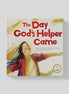 The Day God's Helper Came
