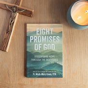 Eight Promises of God: Discovering Hope Through the Beatitudes
